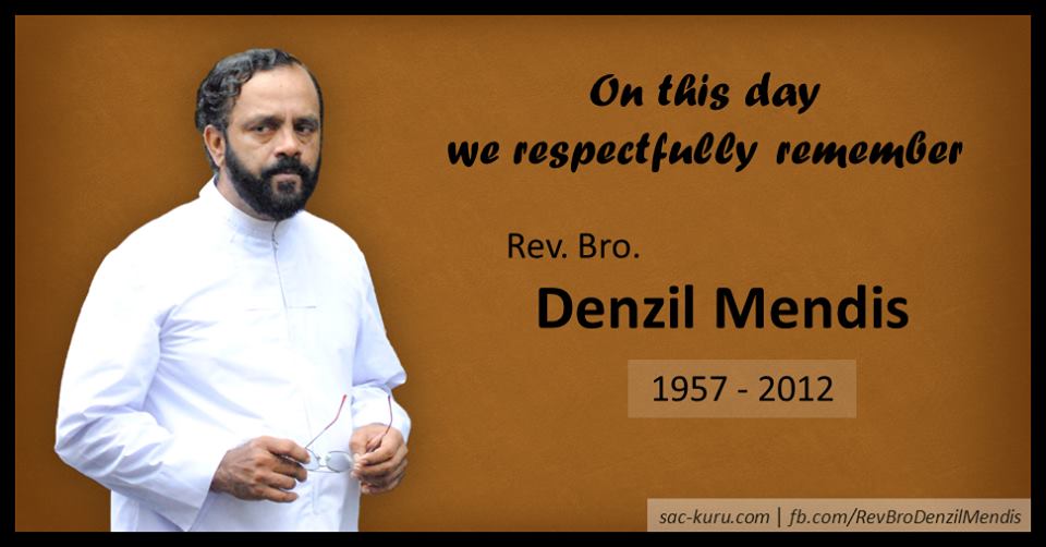 Remembering Rev. Bro. Denzil Mendis